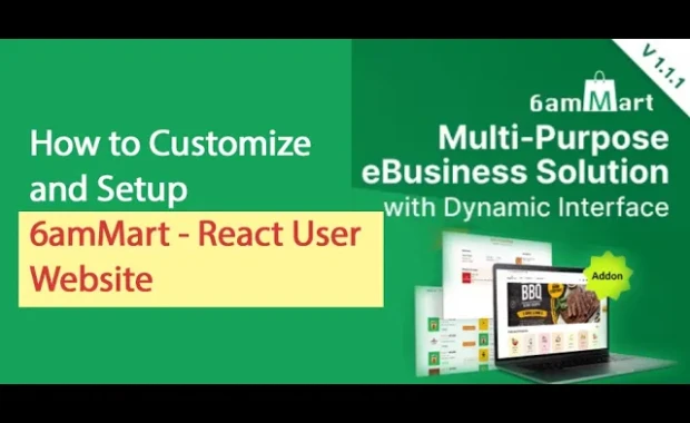 How to Customize and Setup #6amMart - React User Website In Hosting Server