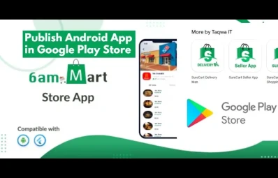 How to Publish Android App in Google Play Store | 6amMart - Store App Upload Playstore